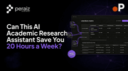 Can This AI Academic Research Assistant Save You 20 Hours a Week?